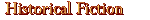Historical Fiction